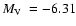 $\mbox{$M_{\rm V}$ }=-6.31$