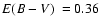 $\mbox{$E(B-V)$ }=0.36$