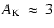 $A_{\rm K}~\approx~3$