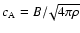 $c_{\rm A} = B/\! \sqrt{ 4 \pi \rho}$
