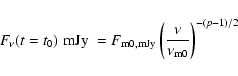 \begin{displaymath}%
F_{\nu}(t=t_0) \;{\rm mJy}\; = F_{\rm {m}0,{\rm {mJy}}}\left(\frac{\nu}{\nu_{\rm {m}0}}\right)^{-(p-1)/2}
\end{displaymath}