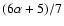 $(6\alpha+5)/7$