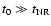 $t_0 \gg t_{\rm NR}$