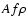 $Af\rho { }$