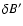 $\delta B'$
