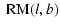 $\displaystyle ~{\rm RM}(l,b)$