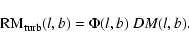 \begin{displaymath}
~{\rm RM}_{\rm turb}(l,b) = \Phi(l,b) ~ DM(l,b).
\end{displaymath}
