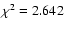 $\chi^2 = 2.642$