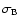 $\sigma_{\rm B}$