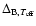 $\Delta_{{\rm B,}T_{\rm eff}}$