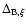 $\Delta_{{\rm B,}\xi}$