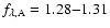 $f_{\rm\lambda,A}=1.28{-}1.31$