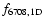 $f_{6708,\rm 1D}$