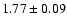 $1.77\pm0.09$
