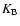 $K_{\rm B}$