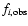 $f_{i,\rm obs}$