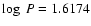 $\log ~P = 1.6174$