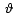 $~\vartheta$