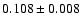 $0.108\pm 0.008$