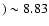 $) \sim 8.83$