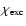 $\chi _{\rm exc}$
