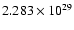 $ 2.283\times 10^{29}$