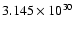 $ 3.145\times 10^{30}$