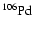 $^{106}{\rm Pd}$