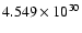 $ 4.549\times 10^{30}$