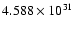 $ 4.588\times 10^{31}$