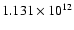 $1.131\times 10^{12}$