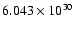 $6.043\times 10^{30}$