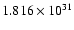 $1.816\times 10^{31}$