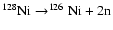 $^{128}{\rm Ni}\rightarrow
^{126}{\rm Ni}+2{\rm n}$