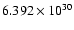 $ 6.392\times 10^{30}$