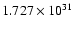 $ 1.727\times 10^{31}$