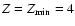 $Z=Z_{\rm min}=4$
