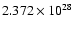 $ 2.372\times 10^{28}$