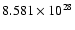 $ 8.581\times 10^{28}$