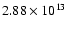 $2.88 \times 10^{13}$