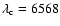 $\lambda_{\rm c} = 6568$