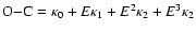 ${\rm O{-}C}=\kappa_0+E\kappa_1+E^{2}\kappa_2+E^3\kappa_2 $
