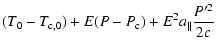 $\displaystyle (T_0 - T_{\rm c,0}) + E (P - P_{\rm c}) + E^2 a_\parallel \frac{P'^2}{2c}$