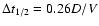 $\Delta t_{1/2}=0.26D/V$