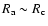 $R_{\rm a}\sim R_{\rm c}$