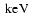 $~{\rm keV}\xspace$