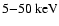 $5{-}50~{\rm keV}\xspace$