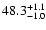$\rm 48.3^{+1.1}_{-1.0}$