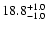 $18.8^{\rm +1.0}_{-1.0}$