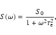 \begin{displaymath}S(\omega)={S_0 \over 1+\omega^2\tau_{\rm e}^2},
\end{displaymath}